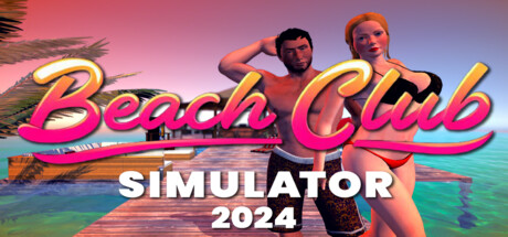 海滩俱乐部模拟器2024/Beach Club Simulator 2024封面