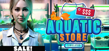 水族商店模拟器/Aquatic Store Simulator封面