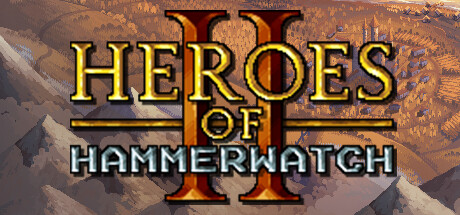 锤子守望英雄2/Heroes of Hammerwatch II封面