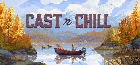 抛竿放松/Cast n Chill