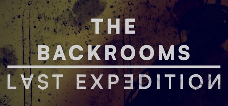 The Backrooms : Last Expedition封面