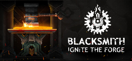 铁匠:点燃锻炉/Blacksmith: Ignite the Forge封面