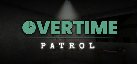 加班:夜间巡逻/Overtime : Patrol封面