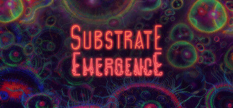 基质:涌现 / Substrate: Emergence封面