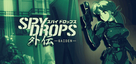 间谍密令外传 Spy Drops Gaiden封面