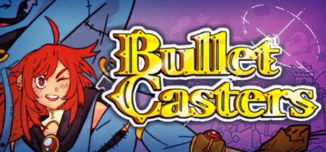 弹幕魔法师/Bullet Casters封面