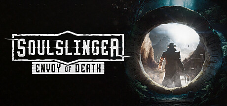 灵魂射手:死亡使者/Soulslinger: Envoy of Death封面