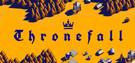 王座陨落/Thronefall封面