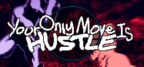 你唯一能做的就是奋斗/Your Only Move Is HUSTLE封面