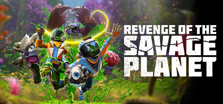 狂野星球复仇记 / Revenge of the Savage Planet封面