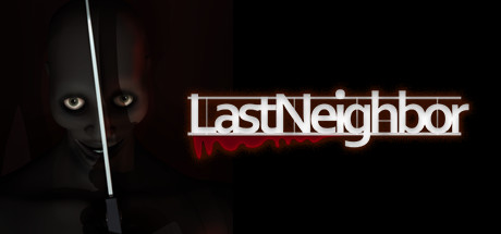 最后邻居/Last Neighbor封面