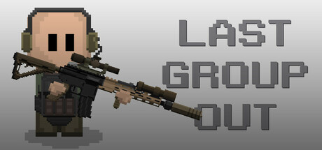 最后撤离组/Last Group Out封面
