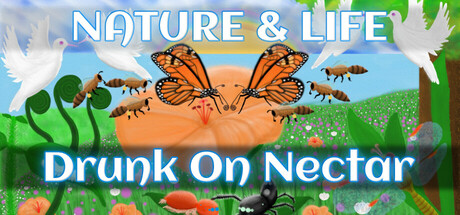 Nature And Life - Drunk On Nectar封面